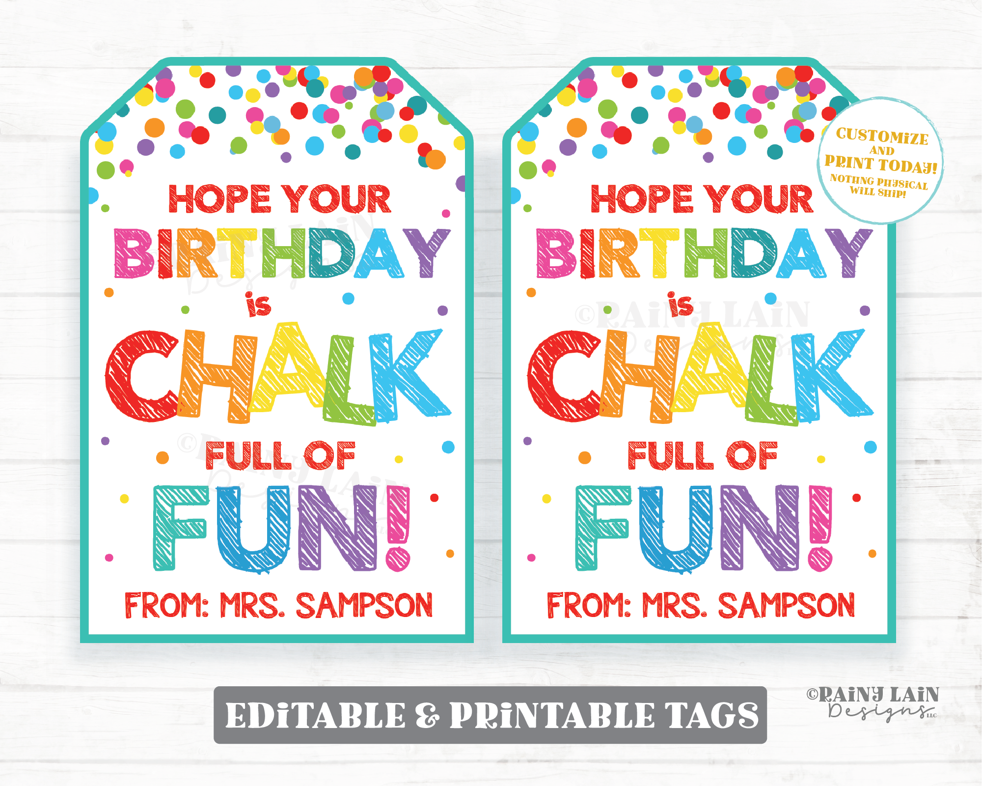 Hope your birthday is chalk full of fun Tag Happy Birthday Tags Chalk Favor Gift Tag Teacher to Student School Printable Editable Confetti