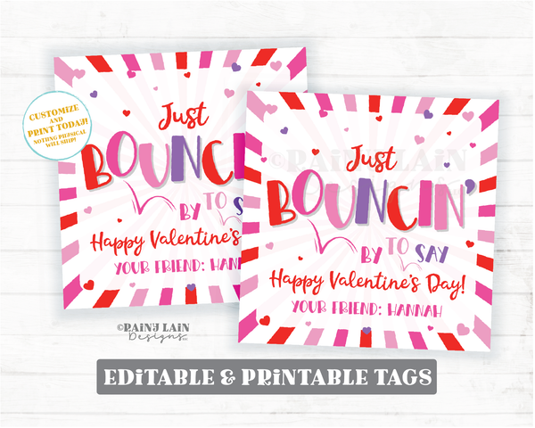 Ball Valentine Tag Bouncin by to say Happy Valentine's Day Bouncy Favor Gift Printable Non-Candy Classroom Preschool From Teacher Student