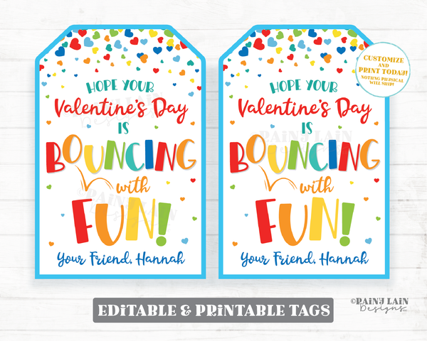Bouncing with Fun Valentine Tag Valentine's day Bouncy Ball Favor Gift Editable Classroom Preschool Printable Non-Candy From Teacher Student