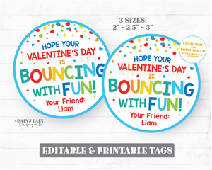 Bouncy Ball Valentine Tag Bouncing with Fun Bounce Valentine's Day Gift Classroom Preschool Printable Kids Editable Non-Candy Valentine Tag