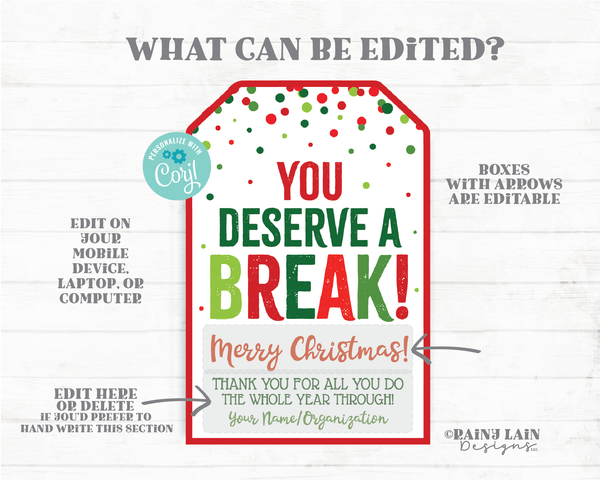 You Deserve A Break Tag, Christmas Treat Thank you Tag Holiday Appreciation Gift Tags Employee Company Staff Teacher Candy Tags