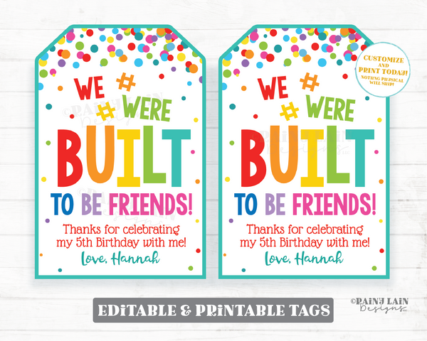 We Were Built to be Friend Tag Building Block Puzzle Piece Friendship Thanks for Celebrating My Birthday With Me Party Favor Preschool Class