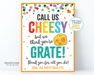 Call Us Cheesy We Think You're Grate Sign Cheese Platter Charcuterie Chips Crackers Thank you Employee Appreciation Staff Teacher PTO School