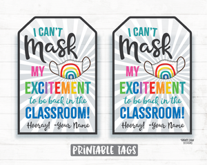I can't mask my excitement to be back in the classroom Mask Gift Tag Teacher PTO School Principal Rainbow Return to Learn Gift Tag Hybrid