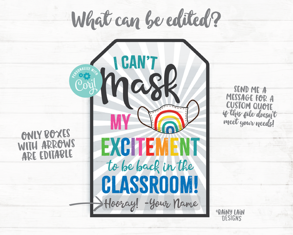 I can't mask my excitement to be back in the classroom Mask Gift Tag Teacher PTO School Principal Rainbow Return to Learn Gift Tag Hybrid