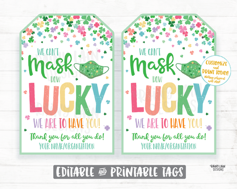 Can't Mask How Lucky We Are to Have You Face Mask Gift Tag St. Patrick's Day Employee Appreciation Company Essential Staff Teacher Mask Tag