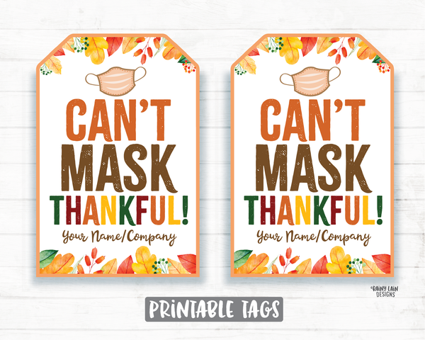 Can't Mask Thankful Face Mask Gift Tag Employee Appreciation Tag Company Essential Worker Staff Corporate Teacher Mask Tag Thanksgiving