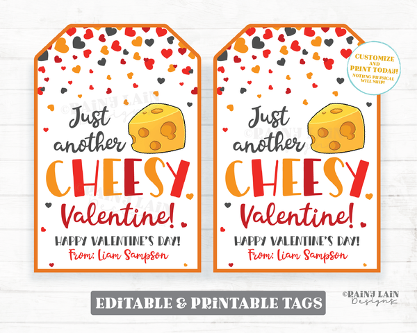 Just another Cheesy Valentine Tag Cheese Crackers Cheez Goldfish Valentine's Day Printable Kids Preschool Classroom Non-Candy Valentine