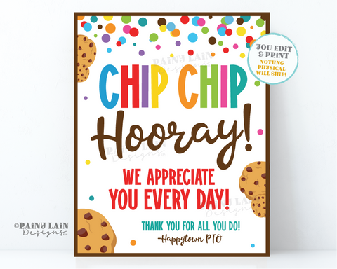 Chip Chip Hooray We Appreciate You Every Day Sign Teacher Appreciation Staff Room Cookies Sign Employee Company PTO PTA School Lounge