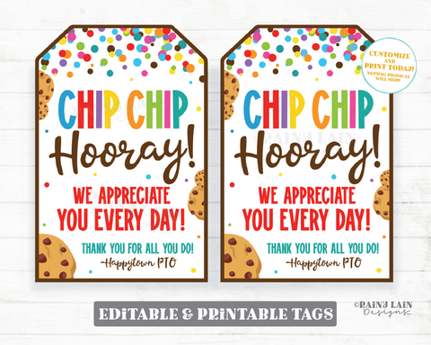 Chip Chip Hooray We Appreciate You Every Day Tag Teacher Appreciation Staff Cookies Gift Tag Thank you Employee Company PTO PTA School