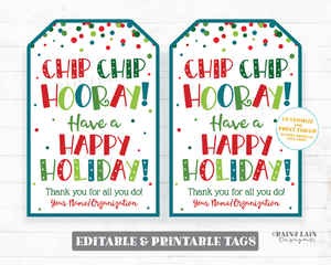 Chip Chip Hooray Have a Happy Holiday Tag Chips Chocolate Chip Cookie Tag Christmas Gift Thank you Staff Appreciation Teacher PTO