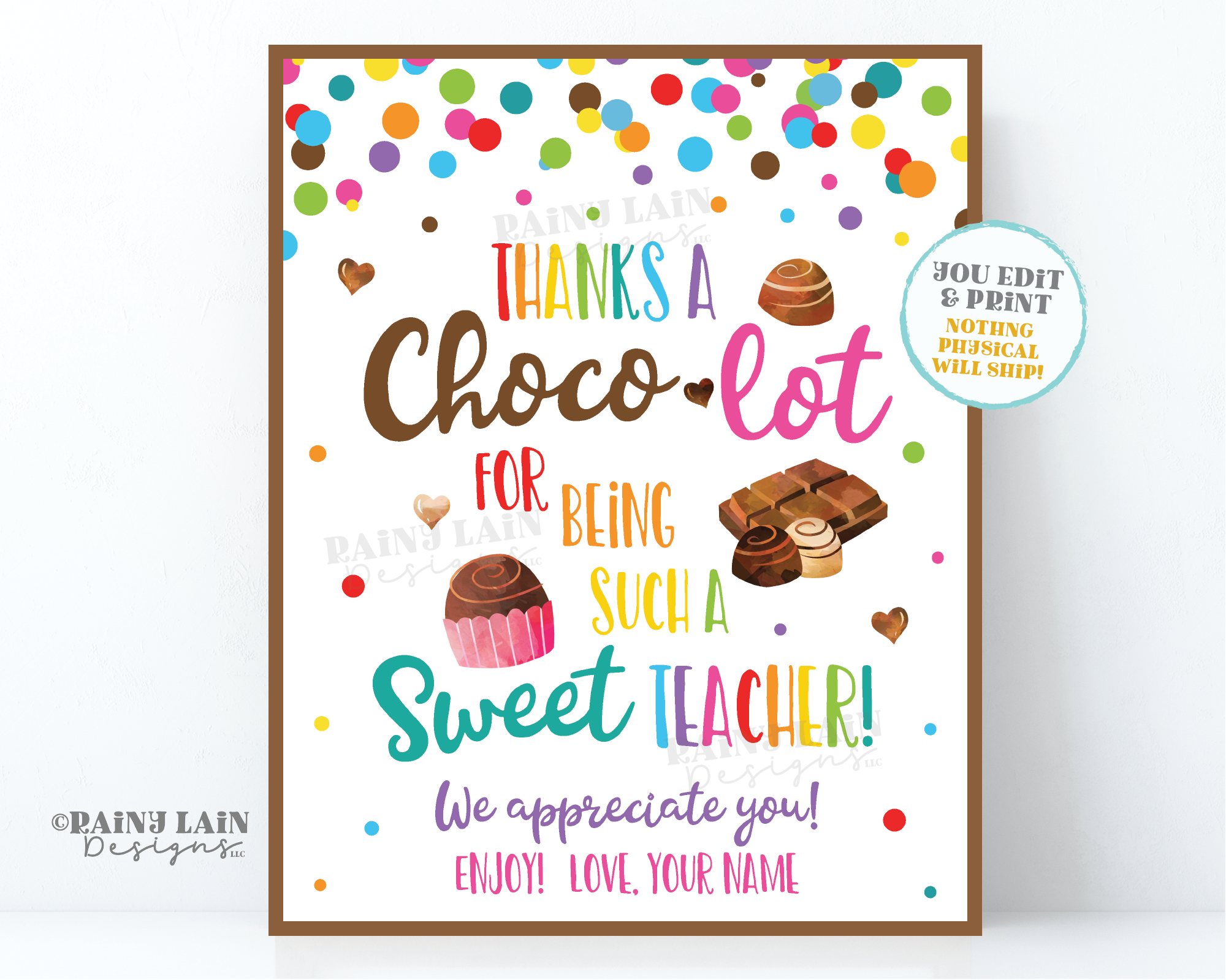 Thanks a Choco-Lot for being a sweet teacher Chocolate Thank You Sign Teacher's Lounge Sign Teacher Appreciation School PTA PTO