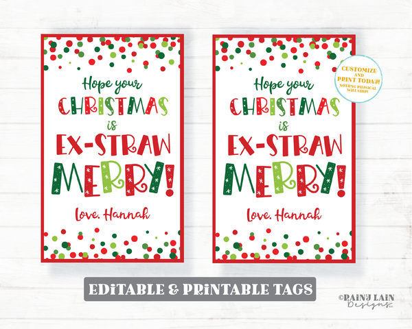 Hope your Christmas is Ex-Straw Merry Straw Tag, Holiday Straw Party Favor Silly Christmas Favor Tags Crazy Holiday Straw Tags, Straw Tag