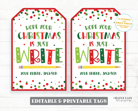 Christmas Pencil Gift Tag Just Write Holiday Pencil Tags Student Classroom Preschool Kids Editable Tag