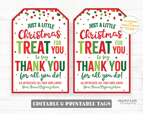 Christmas Treat Thank you Tag Holiday Appreciation Gift Tags Christmas Favor Tags Employee Company Essential Staff Teacher Thank you Sweet