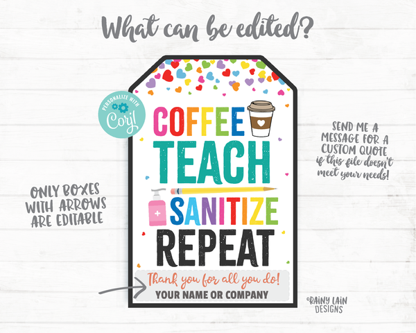 Coffee Teach Sanitize Repeat Tags, Teacher Appreciation, Staff Teacher Thank you Tags, Teacher gift tags sanitizer gift tags coffee gift tag