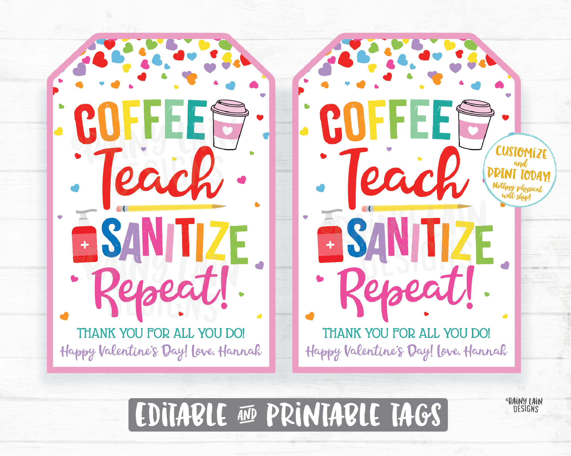 Coffee Teach Sanitize Repeat Tags Valentine's Day Tags Teacher Appreciation Staff Thank you Teacher gift sanitizer tags coffee gift tag