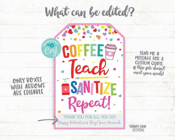 Coffee Teach Sanitize Repeat Tags Valentine's Day Tags Teacher Appreciation Staff Thank you Teacher gift sanitizer tags coffee gift tag