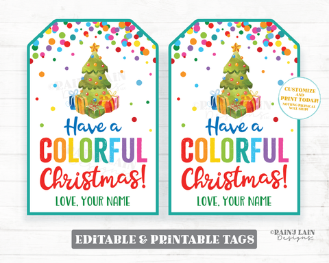 Have a Colorful Christmas Gift Tag Holiday Crayon Tag Markers Paint Coloring Book Rainbow Candy Preschool Student Classroom Printable Tags