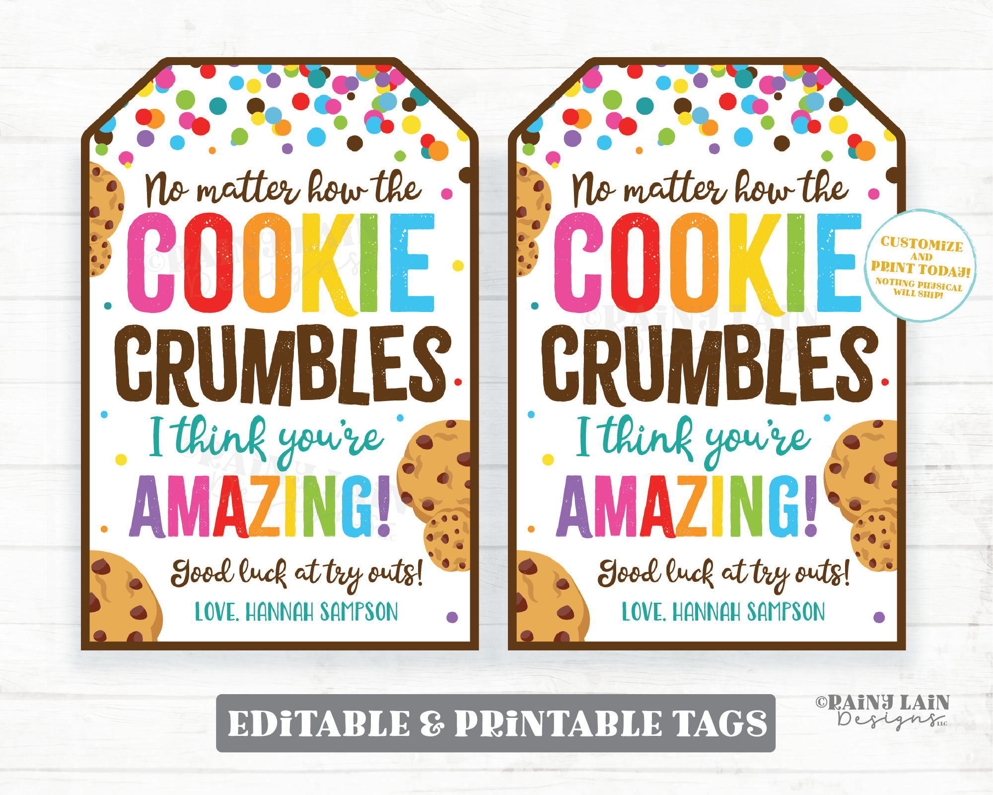 No Matter How the Cookie Crumbles Gift Tag Think you're Amazing Tryouts Sports Cheer Employee Appreciation Company Staff Teacher PTO School