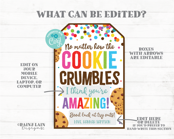 No Matter How the Cookie Crumbles Gift Tag Think you're Amazing Tryouts Sports Cheer Employee Appreciation Company Staff Teacher PTO School