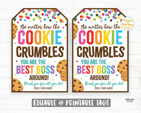 Boss Thank You Tag No Matter How the Cookie Crumbles You are the best Boss Around Gift Tag Appreciation Boss Cookie Tag Co-Worker