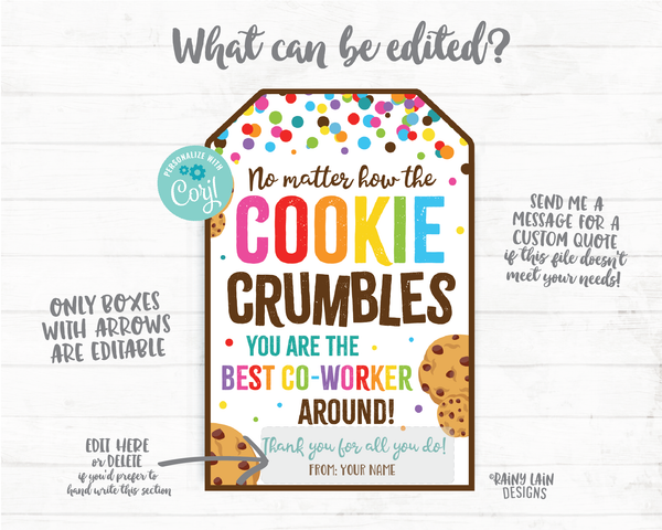 Co-Worker Thank You Tag No Matter How the Cookie Crumbles You are the best Co-Worker around Gift Tag Appreciation Employee Company Corporate