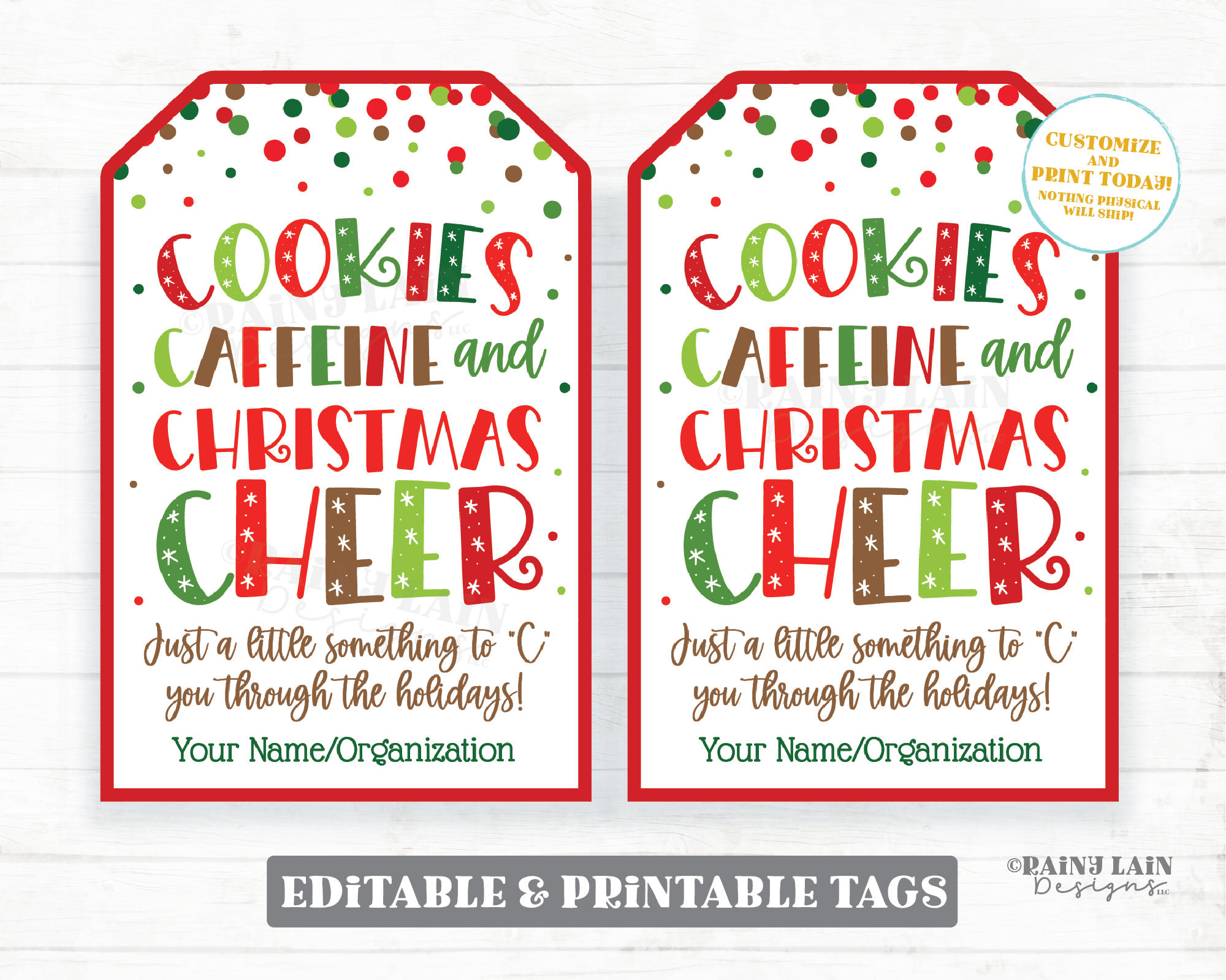 Cookies Caffeine and Christmas Cheer Tag Holiday Cookies Gift Coffee Employee Appreciation Staff Teacher PTO Neighbor Secret Exchange