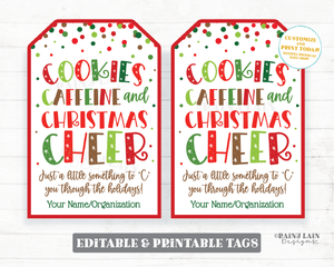 Cookies Caffeine and Christmas Cheer Tag Holiday Cookies Gift Coffee Employee Appreciation Staff Teacher PTO Neighbor Secret Exchange