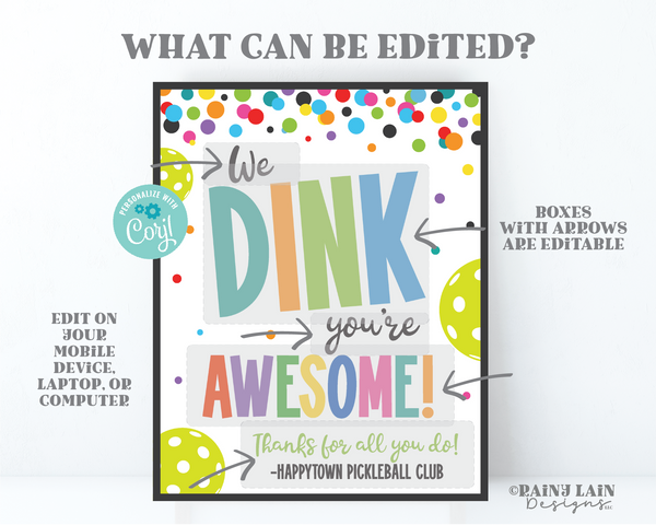 Dink You're Awesome Sign Pickleball Printables Pickle Ball Club President Board Member Teammate Player Partner Birthday Party Favor Editable