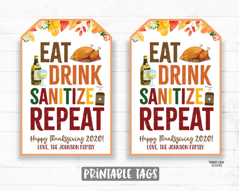 Eat Drink Sanitize Repeat Gift Tag Thanksgiving Tags 2020 Employee Appreciation Staff Teacher Thank you Printable Thanksgiving Favor Hostess