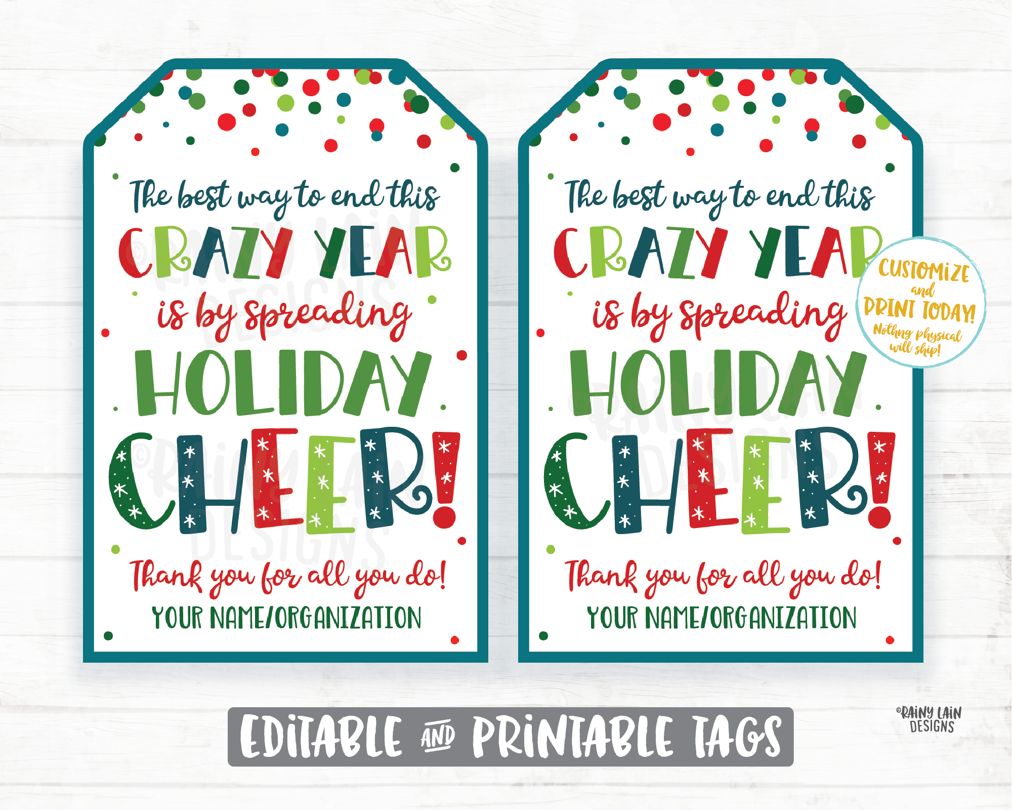 The Best Way to End This Crazy Year is by Spreading Holiday Cheer Christmas Gift Tag Holiday Employee Staff Thank you Teacher Appreciation
