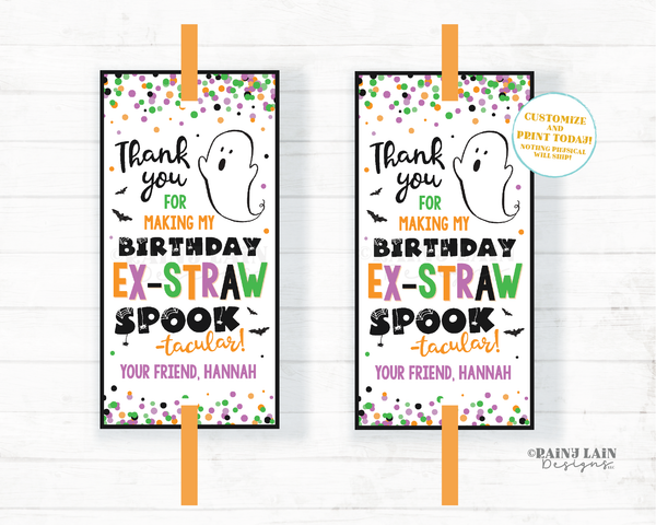 Thank you for making my Birthday Ex Straw Spooktacular Halloween Straw Tag Straw Party Favor  Silly Favor Crazy Trick or Spook-tacular
