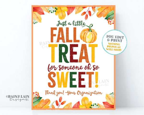 Fall Treat Sign Fall Thank you Fall Appreciation Gift Card Thanksgiving Treat Sign Employee Company Autumn Staff Teacher Thank you Sign