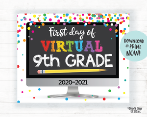 First Day of Virtual 9th Grade Sign, Virtual School Sign, First Day of School Distance Learning, E-Learning, Online School, Home School