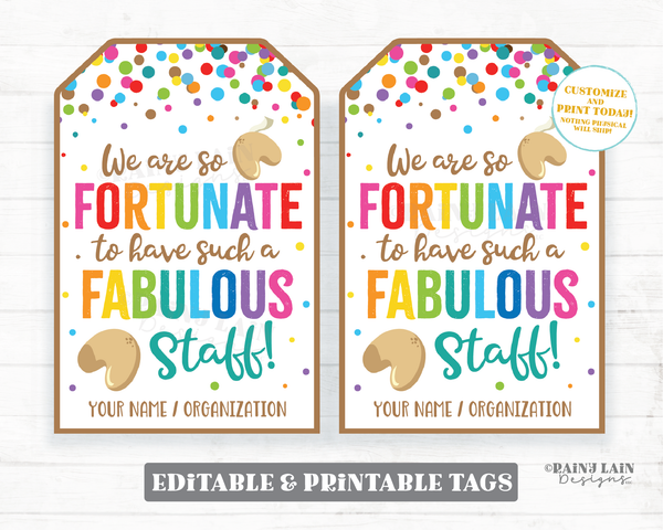 Fortune cookie gift tags We are so fortunate to have staff like you Printable appreciation Chinese food teacher thank you lunch school pto