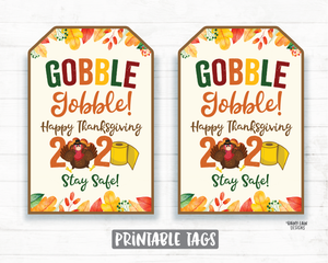 Gobble Gobble Tags Happy Thanksgiving 2020 Tag Quarantine Social Distancing 2020 Thanksgiving Favor Tags Cookie Tags Teacher Staff Co-worker