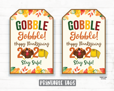 Gobble Gobble Tags Happy Thanksgiving 2020 Tag Quarantine Social Distancing 2020 Thanksgiving Favor Tags Cookie Tags Teacher Staff Co-worker