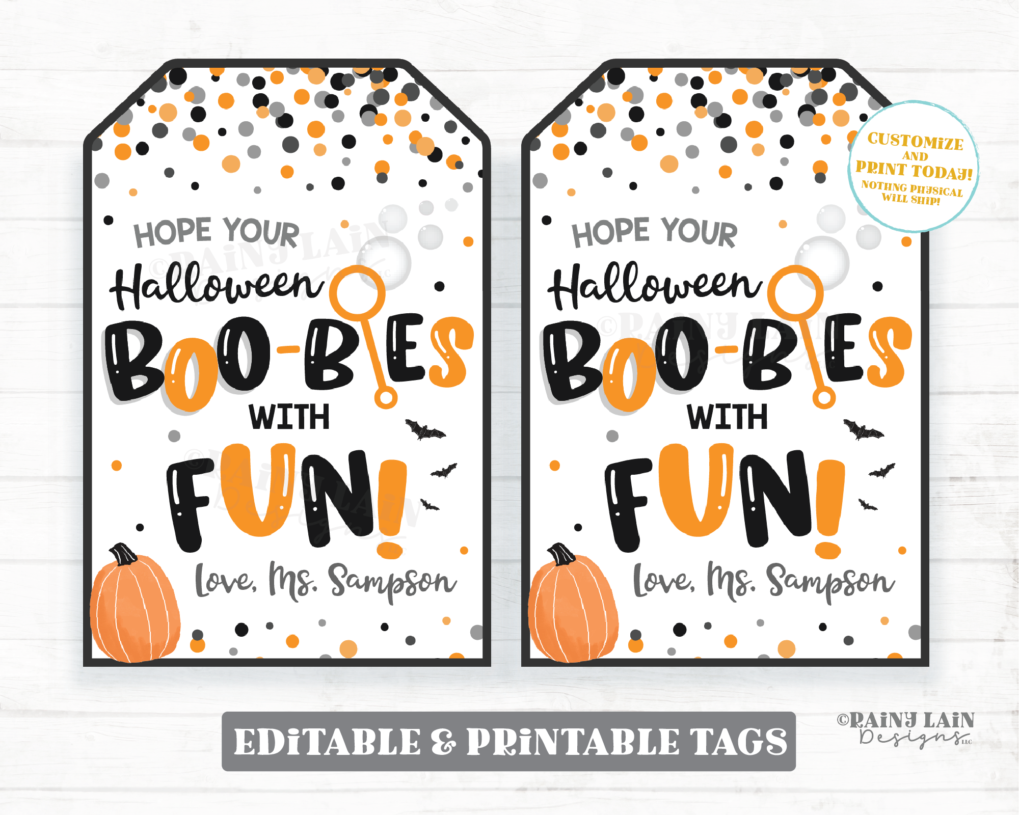 Hope your Halloween BOO-bles with Fun Bubbles of Fun Halloween Tag From Teacher Non-Candy Printable Preschool Kids Classmate Valentine Tag