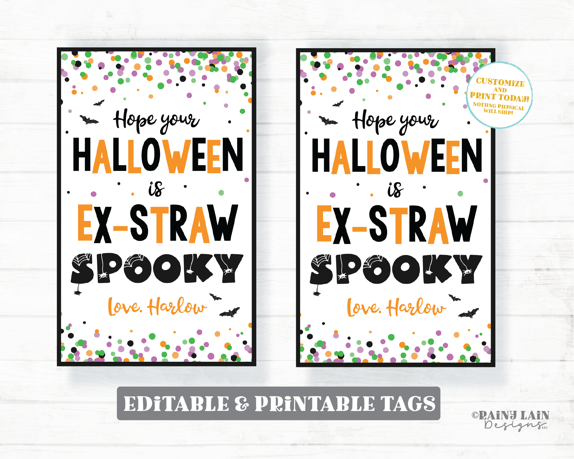 Hope your Halloween is Ex-Straw Spooky Straw Tag, Straw Party Favor Tags,  Silly Halloween Favor Tags, Crazy Trick or Treat Tags, Straw Tag
