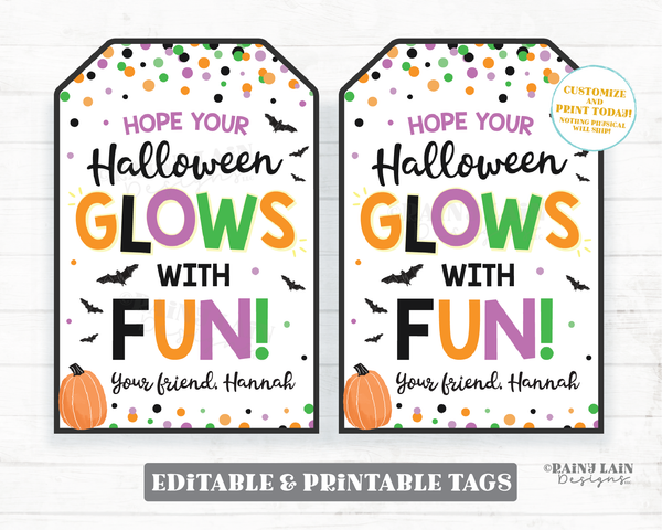 Halloween Glows with Fun Tag Halloween Glow Stick Gift Tag Halloween Light Halloween Night Student Classroom Preschool Kid Team Editable Tag