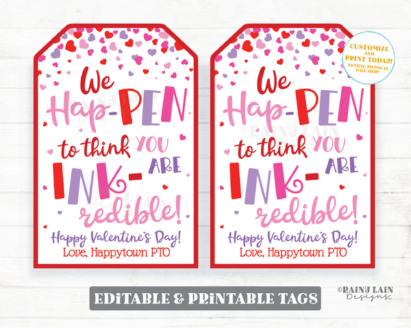Ink Pen Gift Tags Hap-PEN INK-redible Printable Valentine's Day Tags Editable Valentine Appreciation Co-Worker Staff Employee Teacher PTO