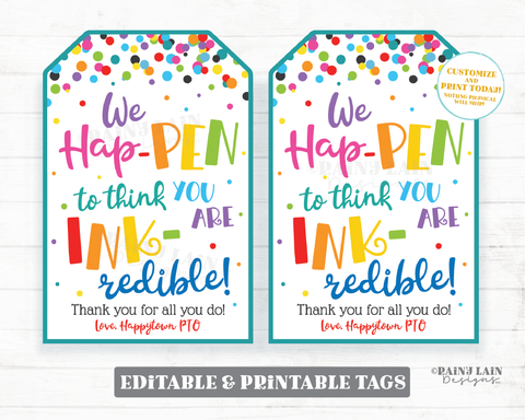 Ink Pen Gift Tags Hap-PEN INK-redible Printable Appreciation Tags Editable Co-Worker Staff Employee Company Teacher PTO School Principal