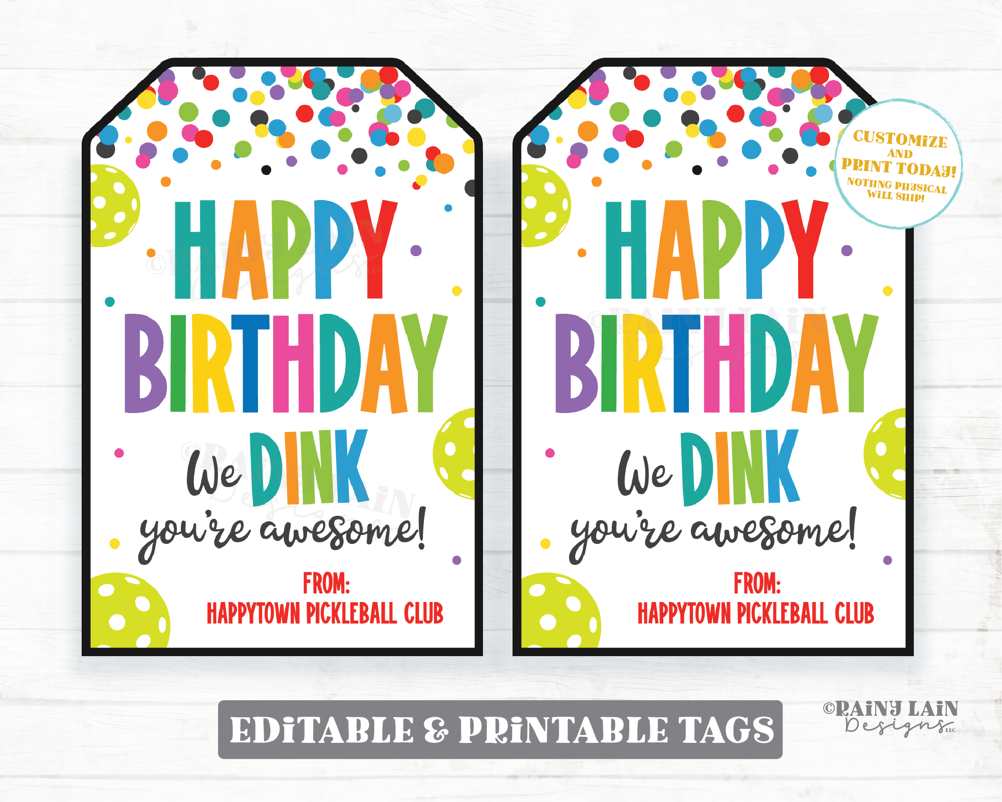 Happy Birthday We Dink You're Awesome Tag Pickleball Gift Pickle Ball Member Birthday Club President Board Teammate Player Partner Printable