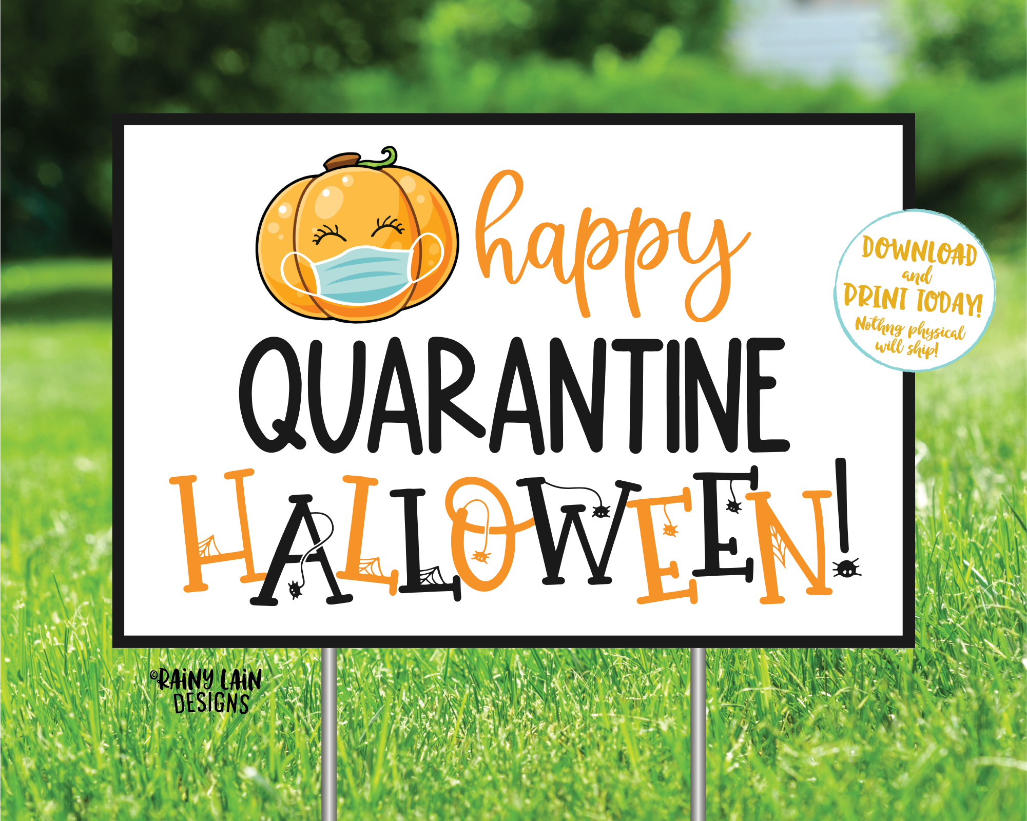 Happy Quarantine Halloween Sign Halloween Yard Sign Halloween Sign Quarantine Social Distancing 2020 Halloween Sign Sanitize Halloween