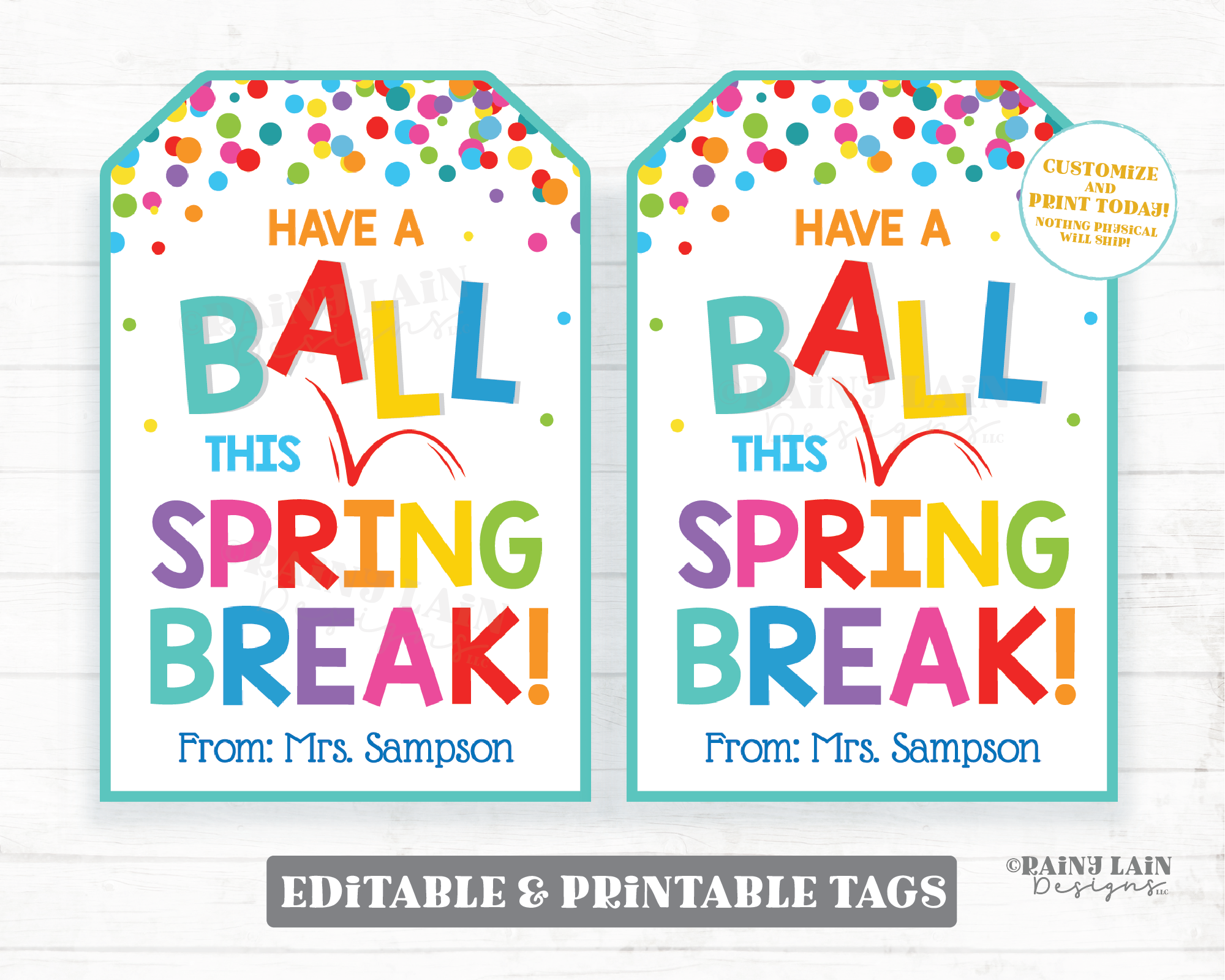 Have a Ball This Spring Break Tags Easter Beach Ball Bouncy Ball Tag Gift Preschool Classroom Student Kids Non-Candy Printable Editable Tag