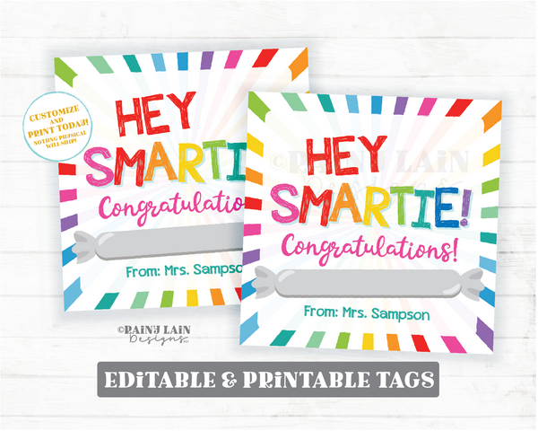 Hey Smartie Congratulations Card Smarty Tag Cookie Candy Graduation Middle School 5th Grade Junior High Preschool Printable Kids Editable
