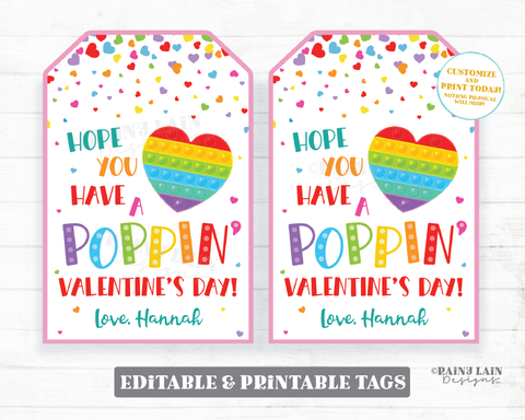 Hope you Have a Poppin' Valentine's Day Tag Pop Fidget Toy Popping Gift Preschool Classroom Printable Kids Editable Non-Candy Valentine Tag