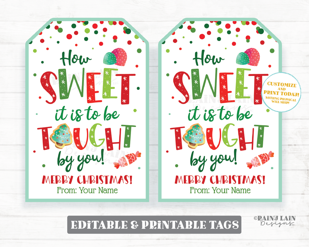 Teacher Christmas Gift Tag How sweet it is to be taught by you tag Tea – Rainy Lain Designs LLC teacher-christmas-gift-tag-how-sweet-it-is-to-be-taught-by-you-tag-tea-rainy-lain-designs-llc