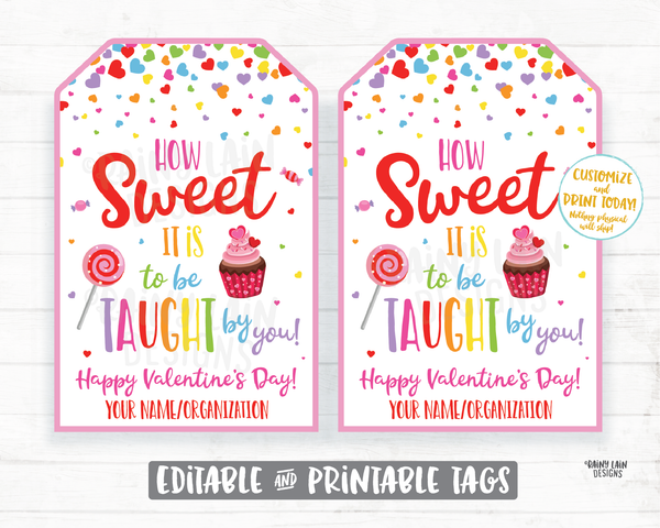 Teacher Valentine's Day Gift Tag How sweet it is to be taught by you tag Teacher Appreciation Valentine School Staff Thank you tag Printable